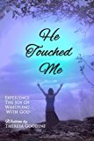 He Touched Me  N/A 9781482567045 Front Cover