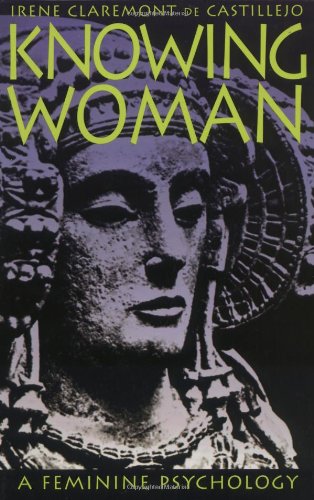 Knowing Woman A Feminine Psychology Reprint  9781570622045 Front Cover