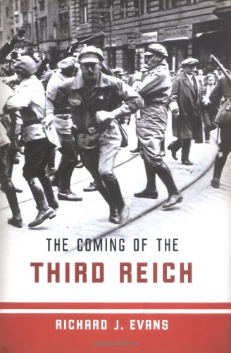 Coming of the Third Reich   2004 9781594200045 Front Cover