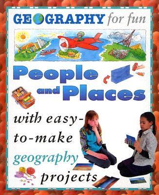 People and Places (Geography for Fun) N/A 9781596040045 Front Cover