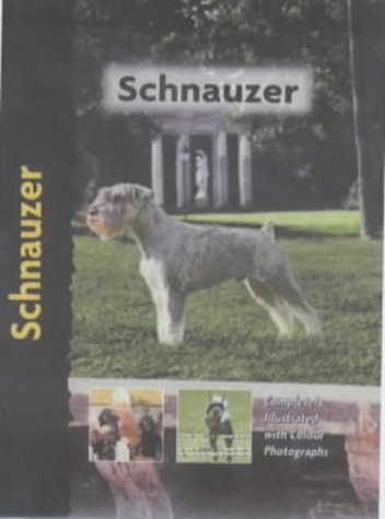Schnauzer:   2002 9781842860045 Front Cover