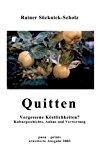 Quitten. Vergessene Köstlichkeiten?: Kulturgeschichte, Anbau und Verwertung N/A 9783831150045 Front Cover