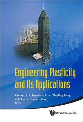 Engineering Plasticity and Its Applications Proceedings of the 10th Asia-Pacific Conference  2011 9789814324045 Front Cover