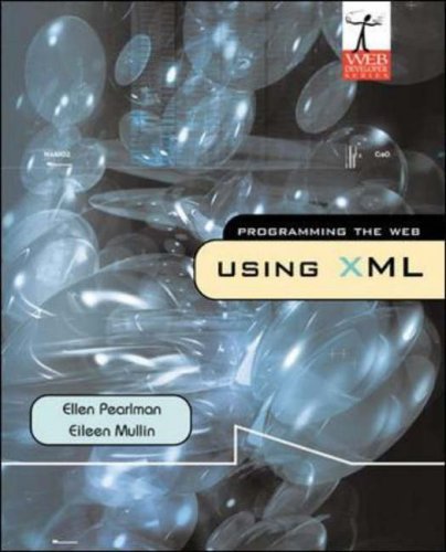 Programming the Web Using XML   2004 9780071215046 Front Cover
