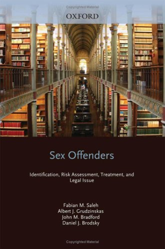 Sex Offenders Identification, Risk Assessment, Treatment, and Legal Issues  2009 9780195177046 Front Cover