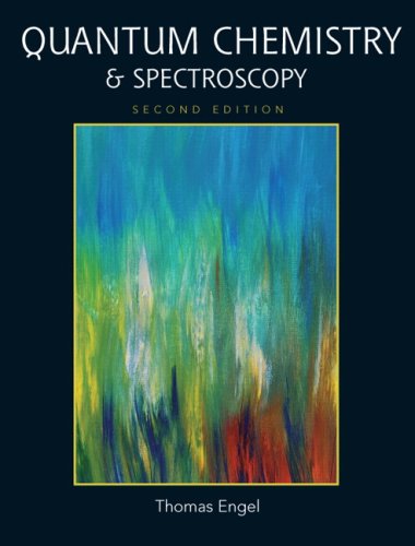 Quantum Chemistry and Spectroscopy  2nd 2010 9780321615046 Front Cover