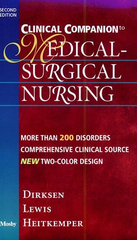Clinical Companion to Medical-Surgical Nursing Assessment and Management of Clinical Problems 2nd 1999 9780323004046 Front Cover