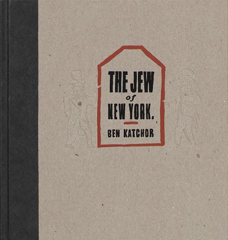 Jew of New York A Historical Romance  1999 9780375401046 Front Cover
