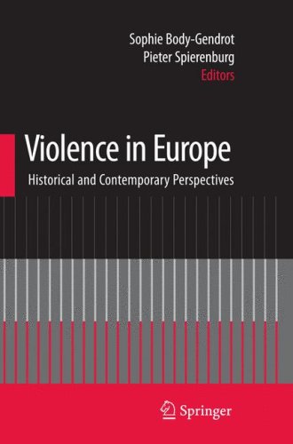 Violence in Europe Historical and Contemporary Perspectives  2009 9780387097046 Front Cover