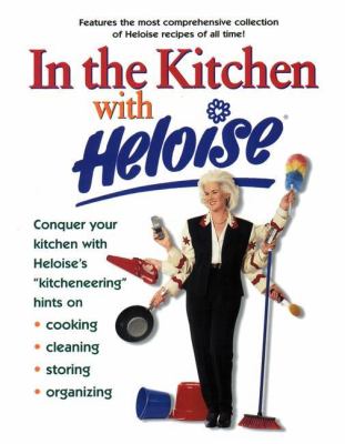 In the Kitchen with Heloise   2000 9780399526046 Front Cover