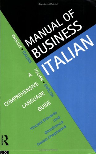 Manual of Business Italian A Comprehensive Language Guide  1996 9780415129046 Front Cover