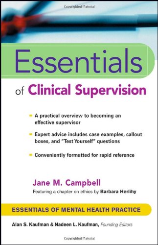 Essentials of Clinical Supervision   2006 9780471233046 Front Cover