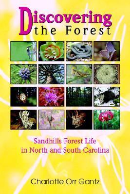 Adventures in the Woods Sandhills Forest Life in North and South Carolina N/A 9780595351046 Front Cover