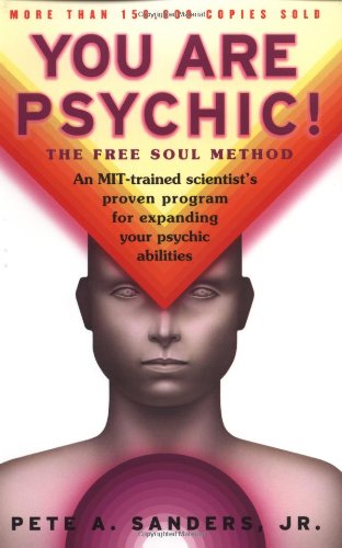 You Are Psychic! The Free Soul Method  1999 9780684857046 Front Cover