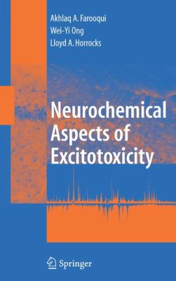 Neurochemical Aspects of Excitotoxicity   2008 9781441925046 Front Cover