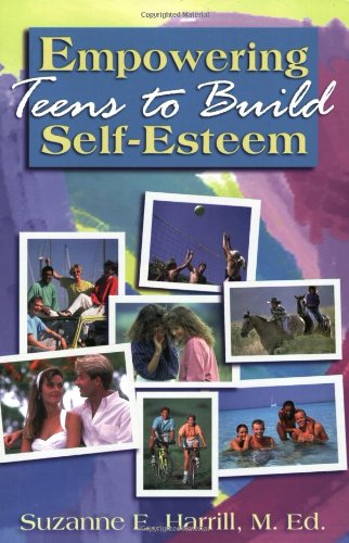 Empowering Teens to Build Self-Esteem  2nd (Revised) 9781883648046 Front Cover