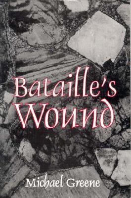 Bataille's Wound N/A 9781886449046 Front Cover