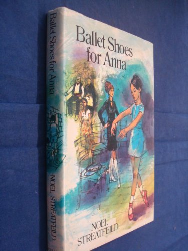 Ballet Shoes for Anna   1972 9780001950047 Front Cover
