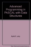 Advanced Programming in Pascal with Data Structures  N/A 9780029460047 Front Cover