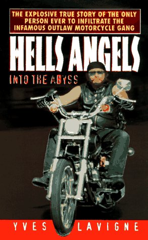 Hell's Angels Into the Abyss N/A 9780061011047 Front Cover