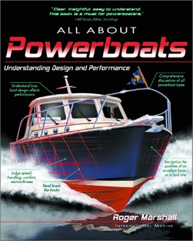 All about Powerboats Understanding Design and Performance  2002 9780071362047 Front Cover