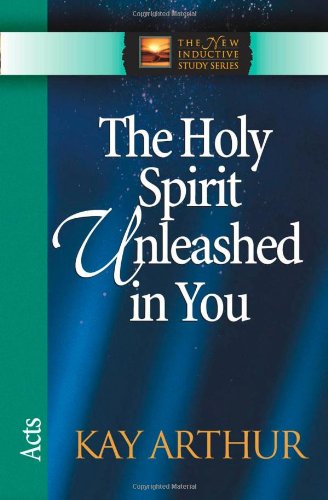 Holy Spirit Unleashed in You Acts 2nd 1994 (Revised) 9780736908047 Front Cover