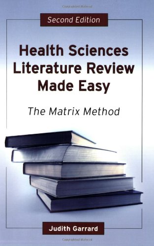 Health Sciences Literature Review Made Easy The Matrix Method 2nd 2007 (Revised) 9780763740047 Front Cover