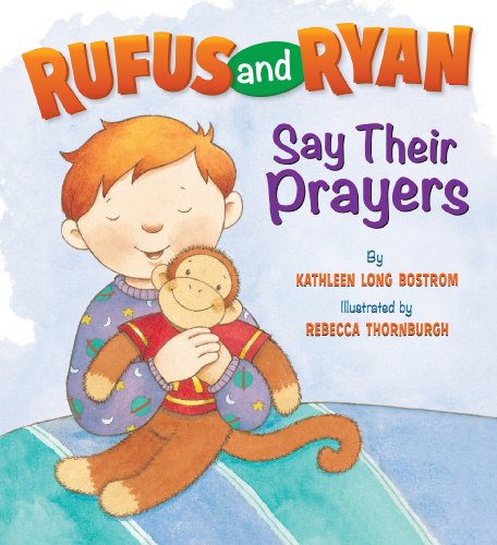 Rufus and Ryan Say Their Prayers:   2013 9780824919047 Front Cover