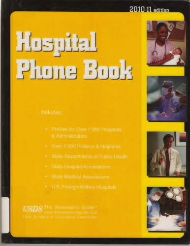 Hospital Phone Book 2010-2011   2010 9780872286047 Front Cover