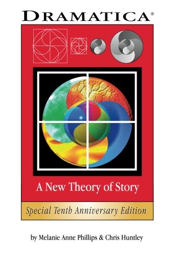 Dramatica A New Theory of Story N/A 9780918973047 Front Cover