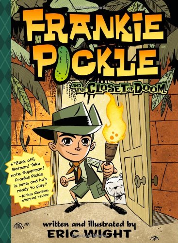 Frankie Pickle and the Closet of Doom   2010 9781442413047 Front Cover