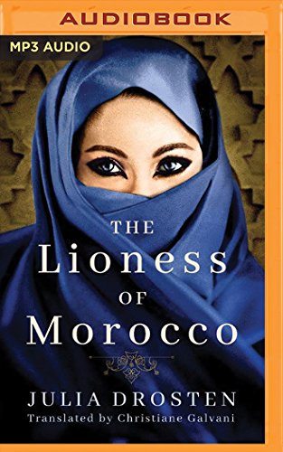 The Lioness of Morocco:   2017 9781531878047 Front Cover
