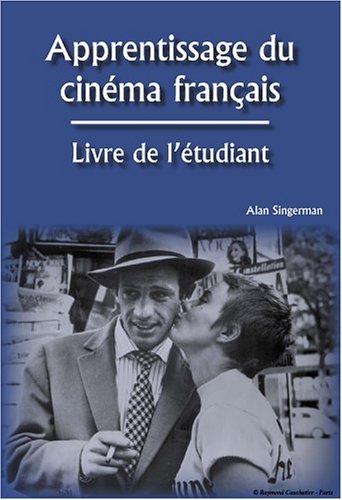 Apprentissage du Cinema Francais Livre de L'etudiant  2004 9781585101047 Front Cover
