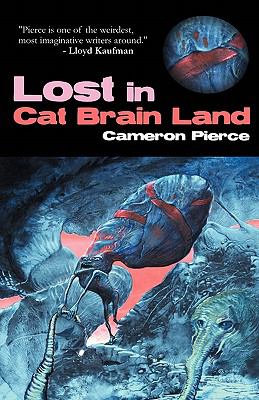 Lost in Cat Brain Land  N/A 9781936383047 Front Cover