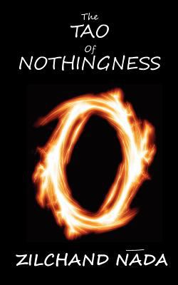 The Tao of Nothingness N/A 9781937120047 Front Cover