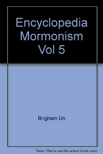 Encyclopedia of Mormonism  1992 9780028796048 Front Cover
