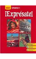 Expresate! - Spanish 1   2007 (Student Manual, Study Guide, etc.) 9780030452048 Front Cover
