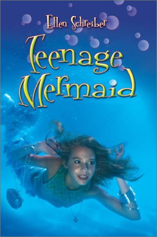 Teenage Mermaid   2003 9780060082048 Front Cover