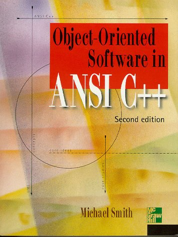 Object-Oriented Software in ANSI C++ 2nd 1999 9780077095048 Front Cover