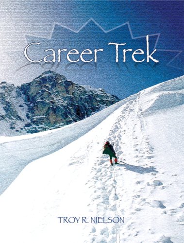 Career Trek The Journey Begins  2008 9780131193048 Front Cover