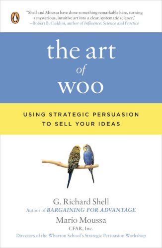Art of Woo Using Strategic Persuasion to Sell Your Ideas N/A 9780143114048 Front Cover