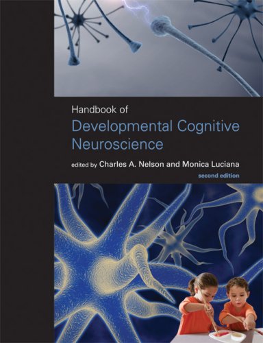 Handbook of Developmental Cognitive Neuroscience, Second Edition  2nd 2008 9780262141048 Front Cover