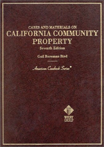 Cases and Materials on California Community Property  7th 1999 9780314228048 Front Cover