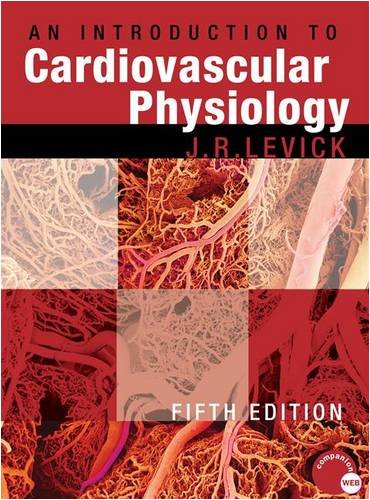 Introduction to Cardiovascular Physiology  5th 2009 (Revised) 9780340942048 Front Cover