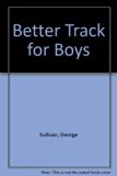 Better Track for Boys N/A 9780396086048 Front Cover