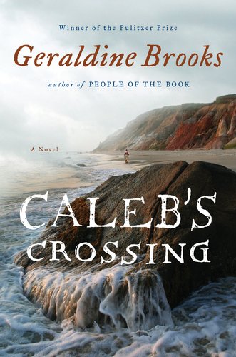 Caleb's Crossing   2011 9780670021048 Front Cover
