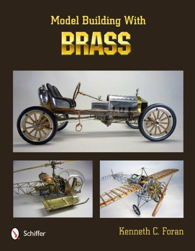 Model Building with Brass   2012 9780764340048 Front Cover