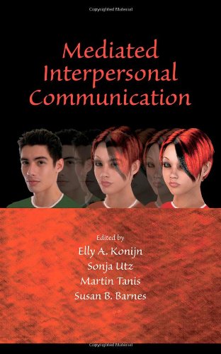Mediated Interpersonal Communication   2008 9780805863048 Front Cover