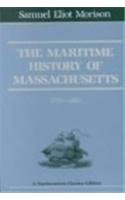 Maritime History of Massachusetts, 1783-1860   1979 (Reprint) 9780930350048 Front Cover