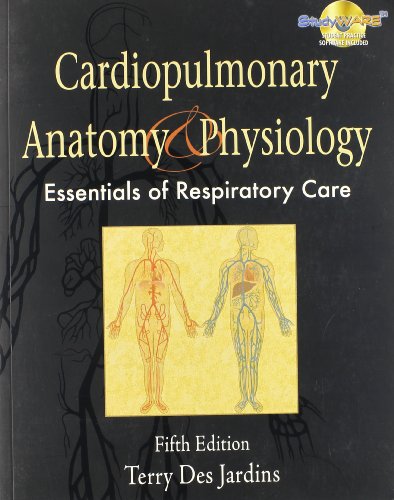 Cardiopulmonary Anatomy and Physiology (Book Only)  5th 2008 9781111321048 Front Cover
